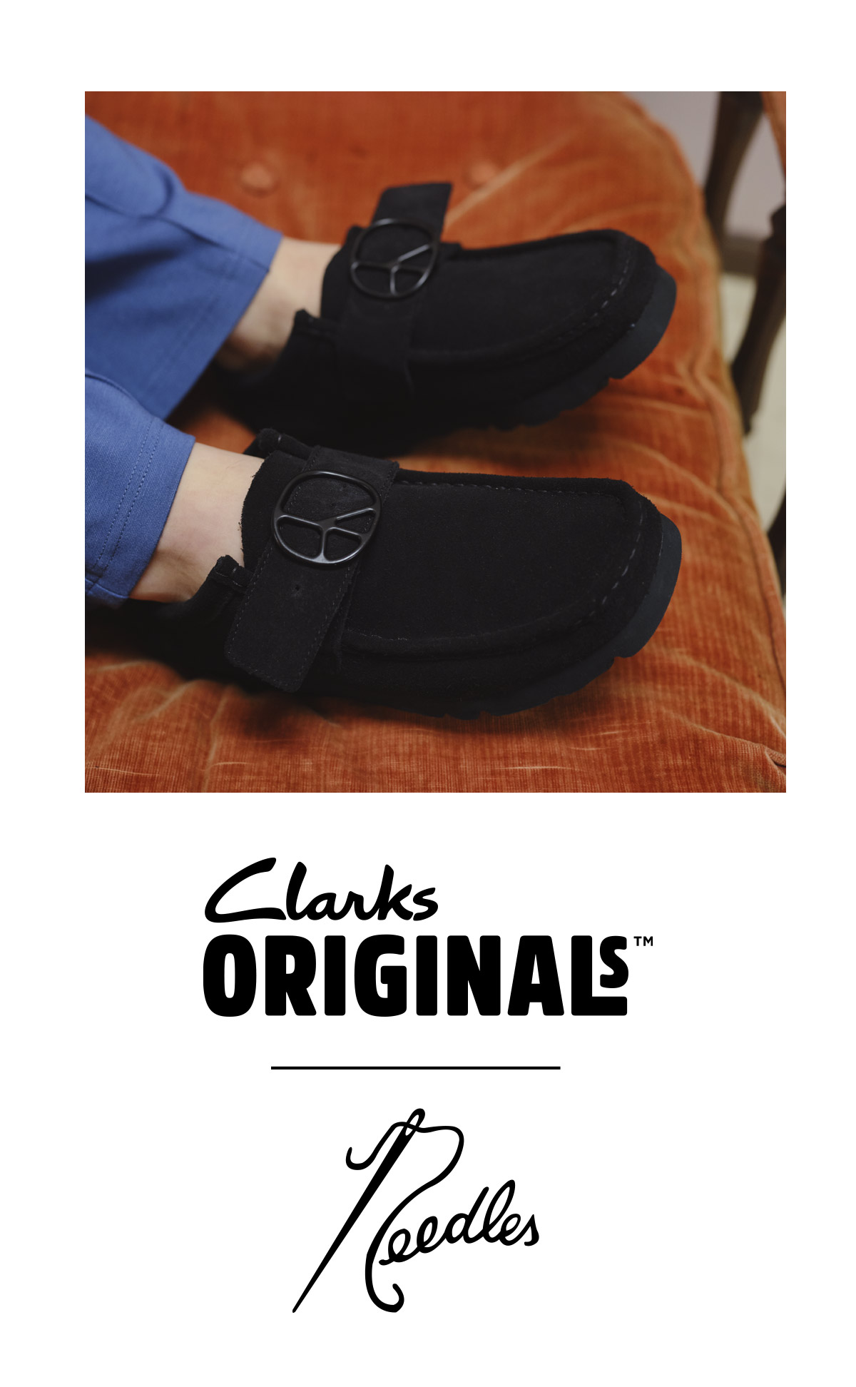 〈NEEDLES〉×〈Clarks Originals〉COLLABORATION PRODUCTS