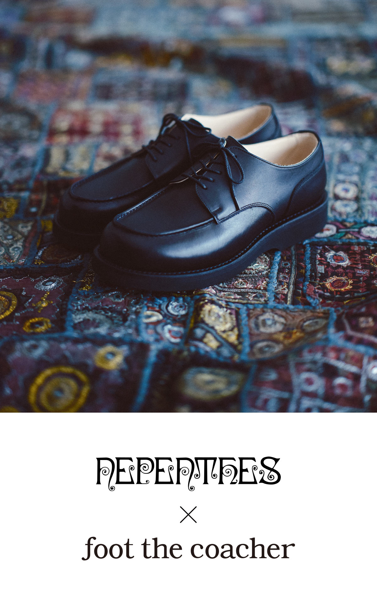 〈NEPENTHES〉×〈foot the coacher〉COLLABORATION PRODUCTS