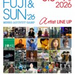 自然と音楽が交差するロックフェス、FUJI&SUN '26に〈SOUTH2 WEST8〉&〈花、太陽、雨〉が出店